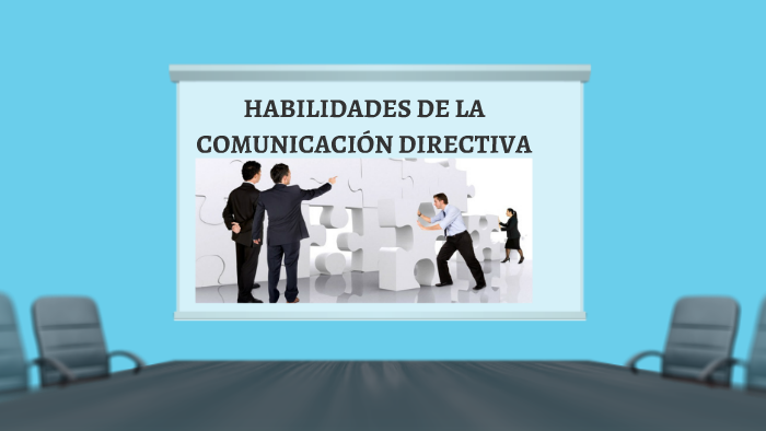 HABILDADES DE LA COMUNICACION DIRECTIVA by juan bernardo martinez vidal