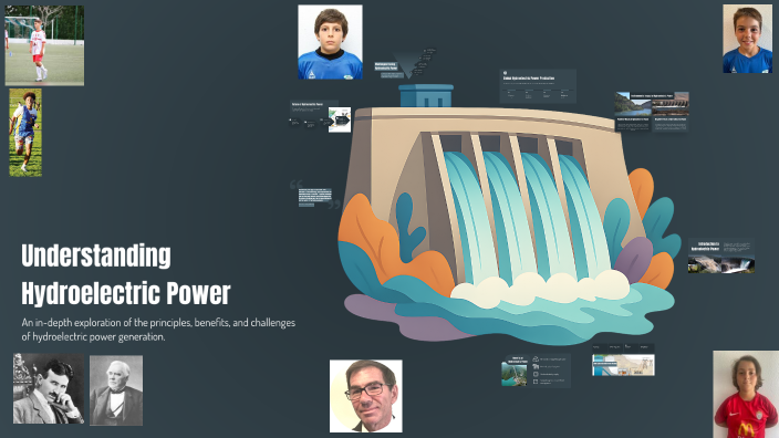 Understanding Hydroelectric Power by Guilherme Noronha Andrade on Prezi