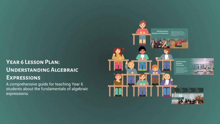 Year 6 Lesson Plan: Understanding Algebraic Expressions by sajida ali ...