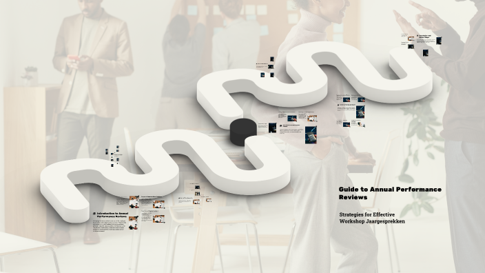 Guide to Annual Performance Reviews by Marlies Ezendam on Prezi