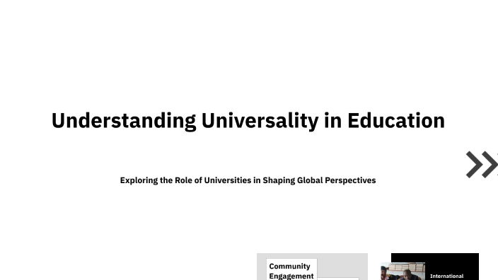 Understanding Universality in Education by Edmonda Morina on Prezi