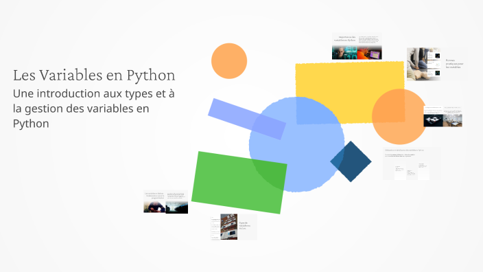 les variables en python : la portée des variables en... Les Variables en Python by abdellah boukind on Prezi