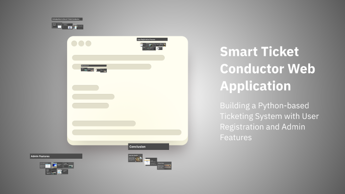 Smart Ticket Conductor: A Web Python Application by vamshi krishna on Prezi