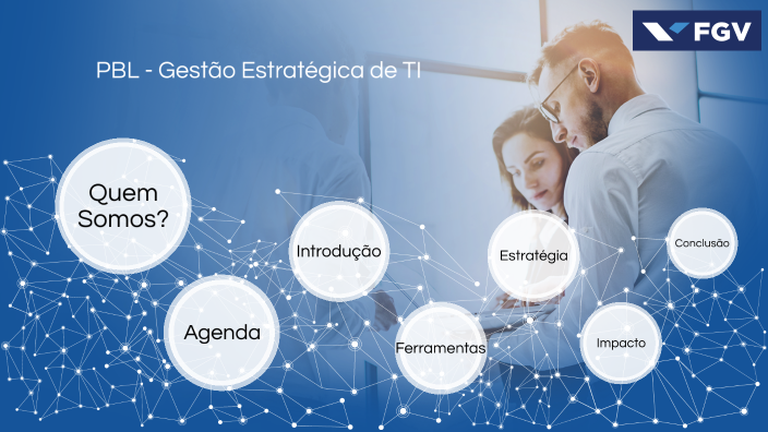 PBL - Gestão Estratégica de TI by Daniel Silveira on Prezi