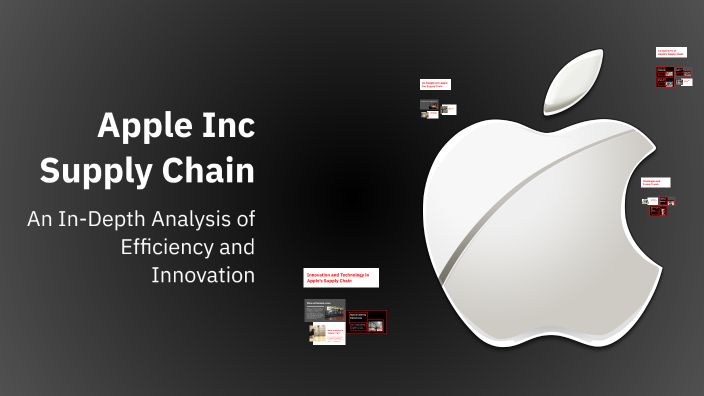 Apple Inc Supply Chain by Ashok Chandra on Prezi