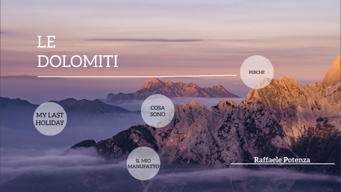DOLOMITI LA MIA PASSIONE by Raffaele Potenza on Prezi