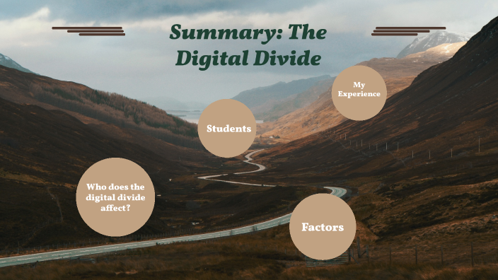 Summary: The Digital Divide by casey Egan on Prezi