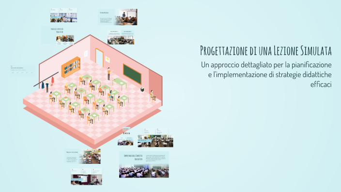 Progettazione di una Lezione Simulata by ERICA MAZZI on Prezi
