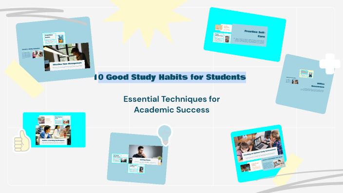 10 Good Study Habits for Students by mary kaycee barrientos on Prezi