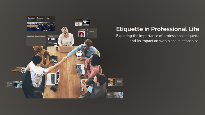 Etiquette in Professional Life by Liliana Krzanowska on Prezi
