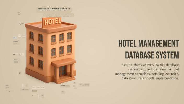 Hotel Management Database System by Aykut Akkaya on Prezi