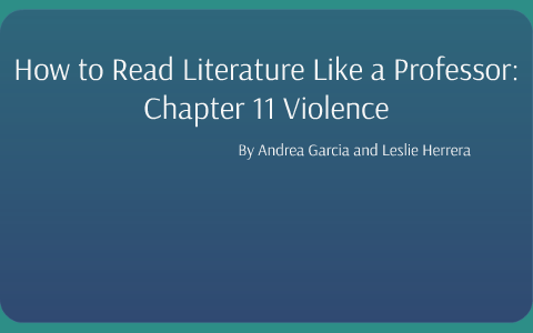 how to read literature like a professor chapter notes
