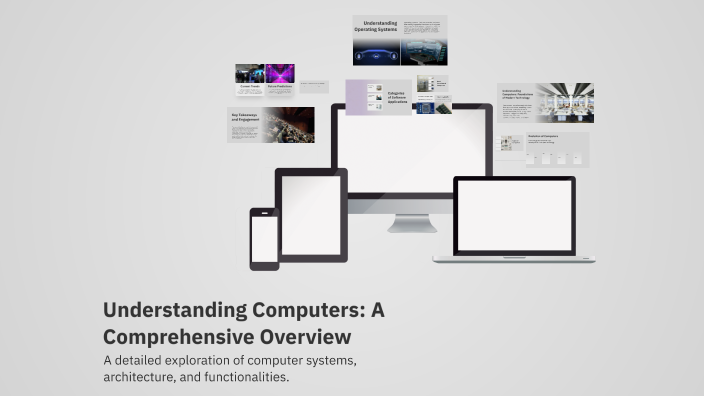 Comprehensive Computer Understanding Computers: A Comprehensive Overview by iamikyang rivera ...