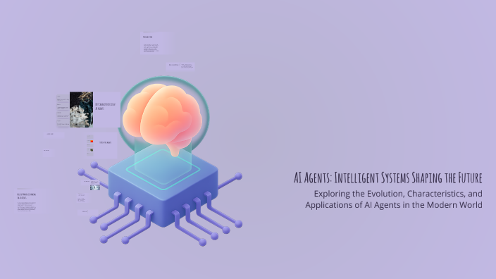 AI Agents: Intelligent Systems Shaping the Future by M Sab on Prezi