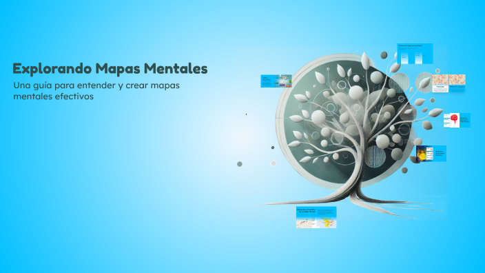Explorando Mapas Mentales by Hilda Karina Mendoza Hernández on Prezi