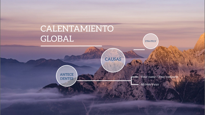 CALENTAMIENTO GLOBAL by jaime sanchez on Prezi