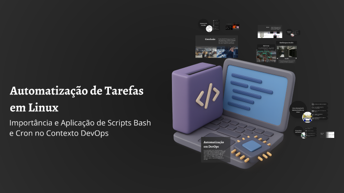 Automatização de Tarefas em Linux by Paulo André on Prezi