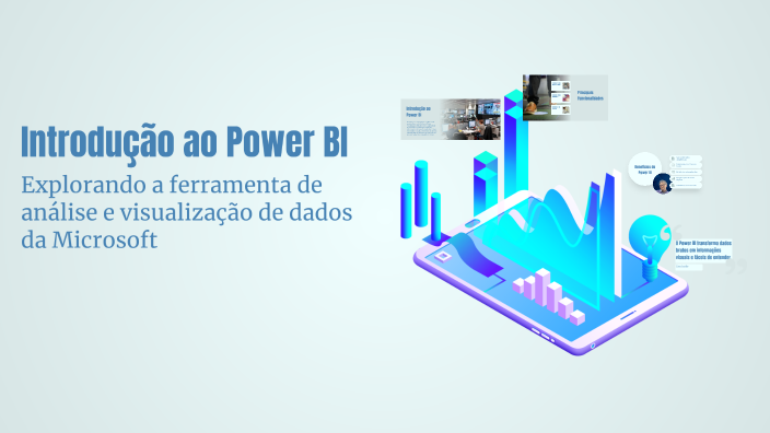 Introdução ao Power BI by Chayane Ribeiro on Prezi