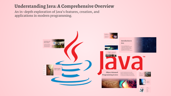 Understanding Java: A Comprehensive Overview by Ariel Rolando on Prezi