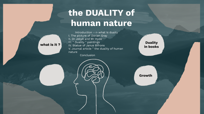 the duality of human nature by Inès Pillado on Prezi