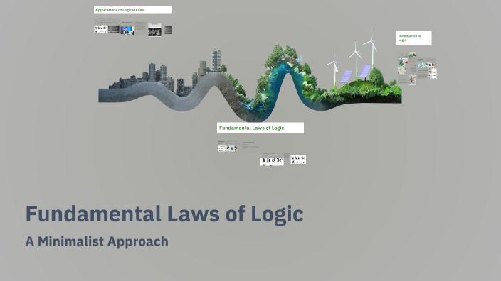 Fundamental Laws of Logic by Ирина Васильева on Prezi