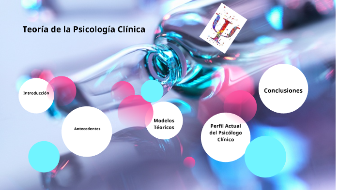 Teoría de la psicología Clínica by Diana Vazquez on Prezi