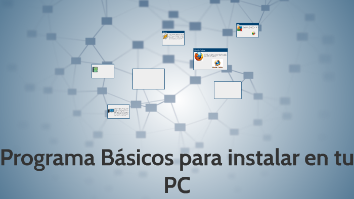 Programa Basicos Para Instalar En Tu PC By Rocio Puma On Prezi