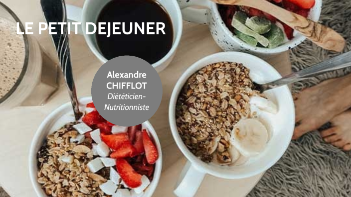 Le petit déjeuner by Alexandre Chifflot on Prezi