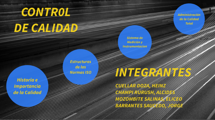 CONTROL DE CALIDAD by Jorge Barrantes on Prezi