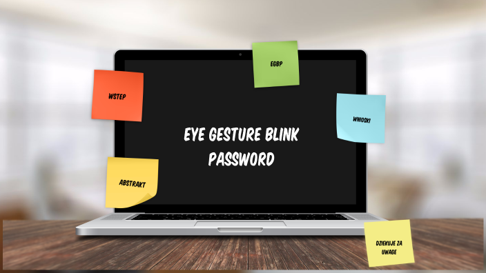 Eye gesture blink password by Paweł Borcoń on Prezi