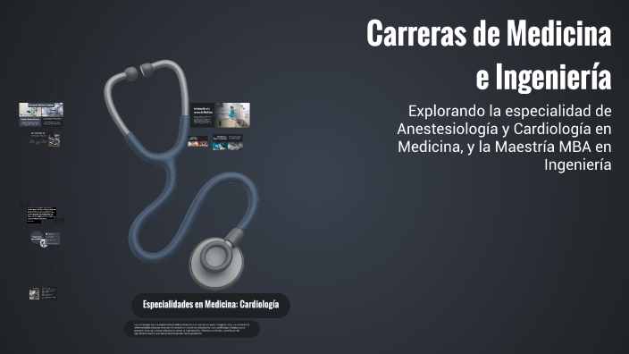 Carreras de Medicina e Ingeniería by emiliano rivera monjaraz on Prezi