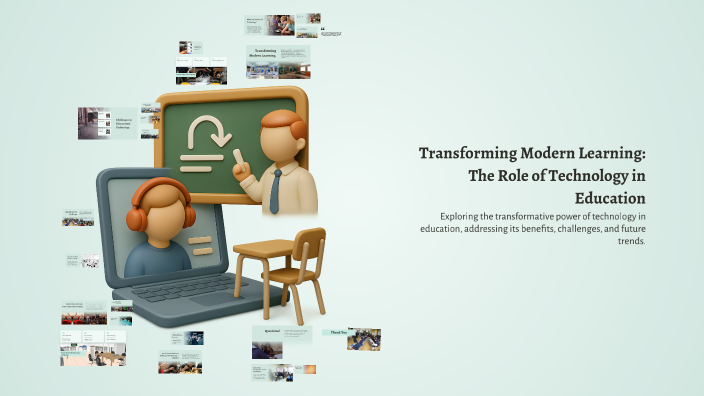 Transforming Modern Learning: The Role of Technology in Education by ...