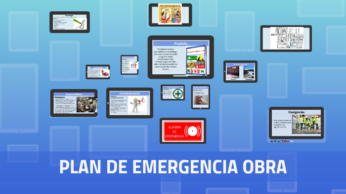 PLAN DE EMERGENCIA OBRA JEFATURA by juan alexis mellado zurita on Prezi