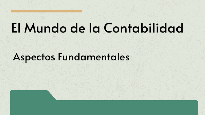 La Contabilidad by Adriano Gonzales on Prezi