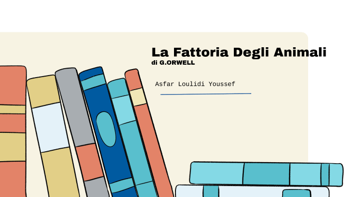 Quante Pagine Ha La Fattoria Degli Animali La Fattoria Degli Animali by youssef asfar on Prezi