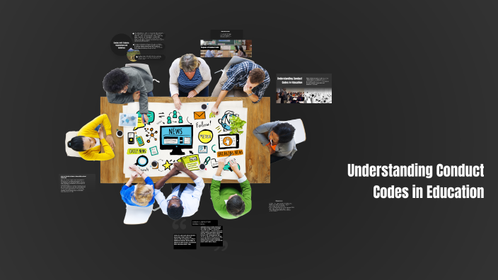 Understanding Conduct Codes in Education by Cayden Coleman on Prezi