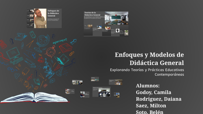 Enfoques y Modelos de Didáctica General by camila godoy juarez on Prezi