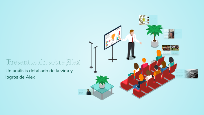 Presentación sobre Alex by Jesús Alejandro on Prezi