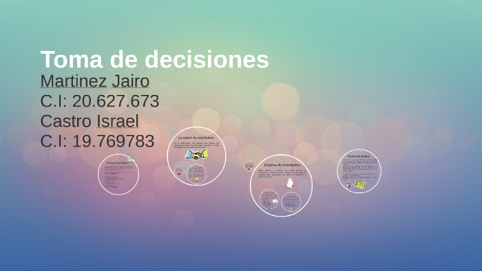 Toma de decisiones by on Prezi