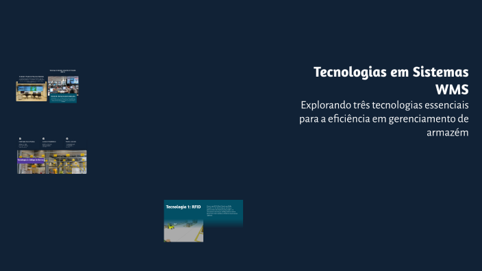 Tecnologias em Sistemas WMS by Marilia Lima Brandão on Prezi