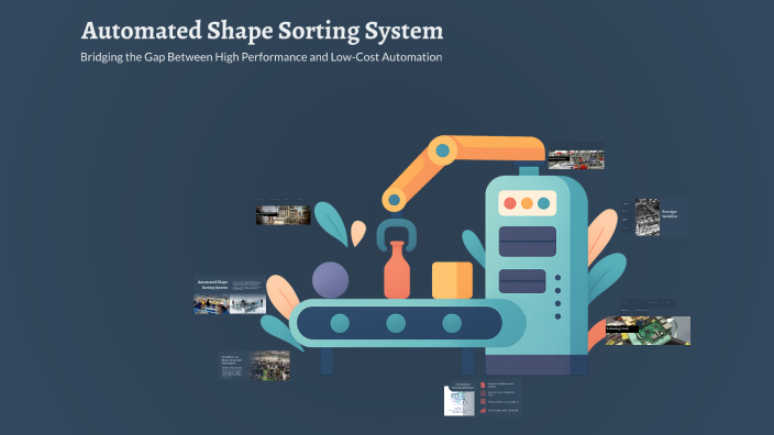 Automated Shape Sorting System by DANIEL JOSAFAT CAMPOS ROMERO on Prezi