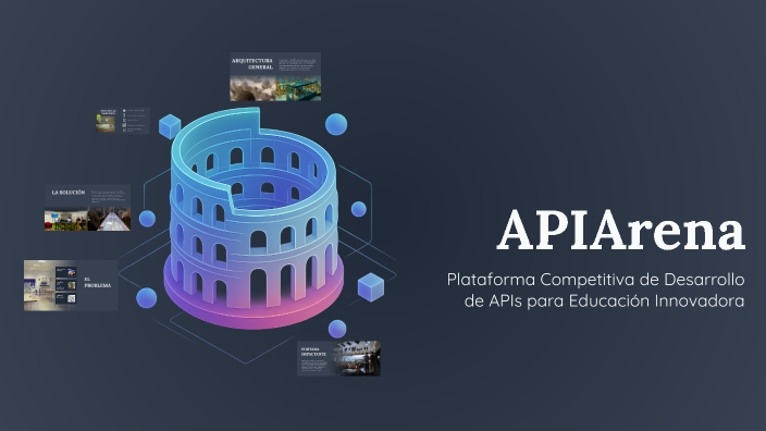 Api Areen APIArena by edu s t on Prezi