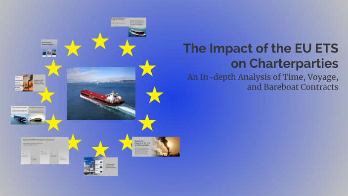 The Impact of the EU ETS on Charterparties by Louise Evens on Prezi