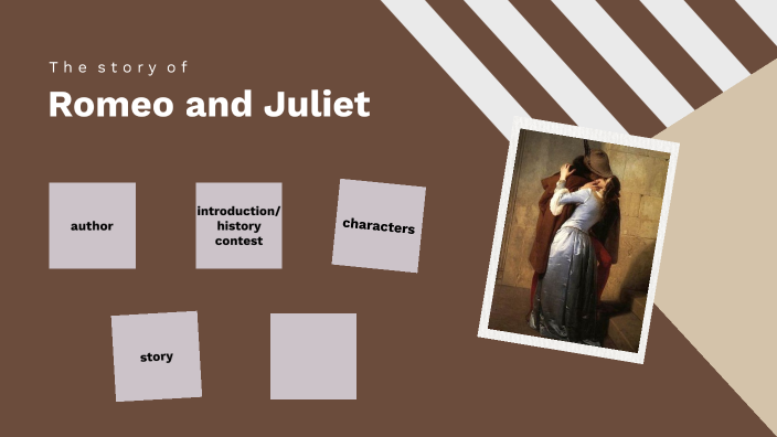 Romeo and Juliet by Anna Antonacci on Prezi