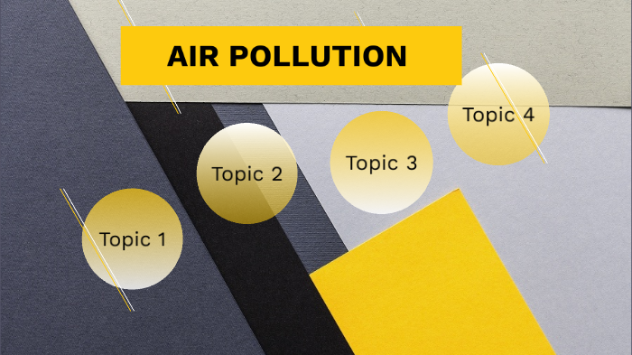 AIR POLLUTION by Priyanka Gupta on Prezi