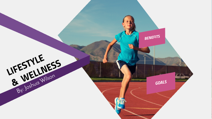 Healthy LifeStyle by Joshua Wilson on Prezi