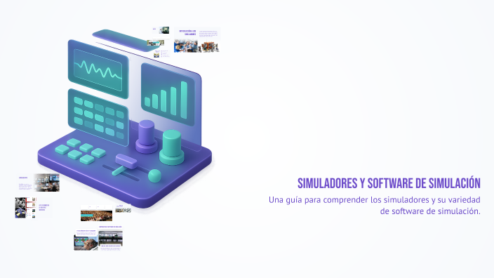 Simuladores y Software de Simulación by Panchito Villita on Prezi