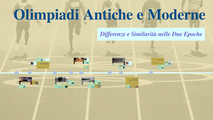 Differenza Tra Olimpiadi Antiche E Moderne Olimpiadi Antiche e Moderne by TRUCCO PAOLO on Prezi