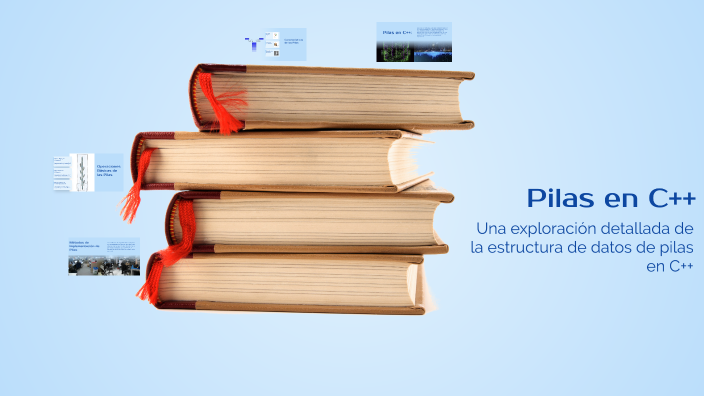 Pilas en C++ by Jahaziel Hernandez on Prezi