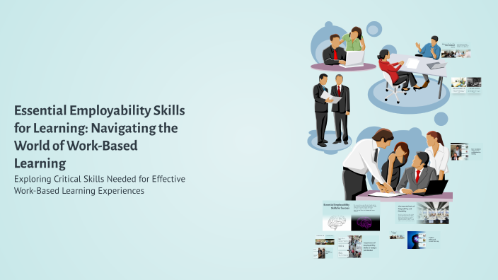 Workability Lessons Essential Employability Skills for Learning: Navigating the World of ...